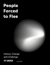 book People Forced to Flee: History, Change and Challenge (State of the World's Refugees)