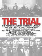 book The Trial: The Assassination of President Lincoln and the Trial of the Conspirators