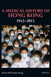 book A Medical History of Hong Kong: 1942–2015