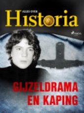 book Gijzeldrama en kaping