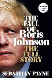 book The Fall of Boris Johnson: The Full Story