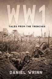 book WWI: Tales from the Trenches (The Great War Series)