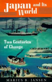 book Japan and Its World: Two Centuries of Change (Brown & Haley Lectures, 1975.)