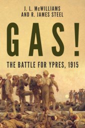 book Gas! The Battle for Ypres, 1915 (The History of World War One)