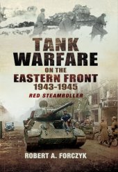 book Tank Warfare on the Eastern Front, 1943-1945: Red Steamroller