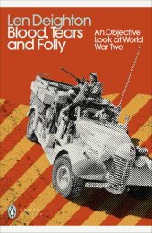 book Blood, Tears and Folly: An Objective Look at World War Two