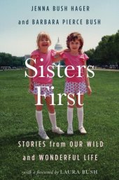 book Sisters First: Stories from Our Wild and Wonderful Life