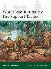 book World War II Infantry Fire Support Tactics