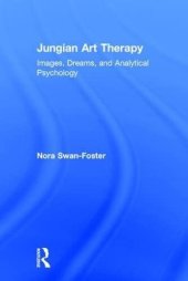 book Jungian Art Therapy: Images, Dreams, and Analytical Psychology