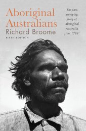 book Aboriginal Australians: A history since 1788