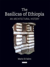 book The Basilicas of Ethiopia: An Architectural History