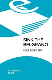 book Sink the Belgrano