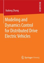 book Modeling and Dynamics Control for Distributed Drive Electric Vehicles