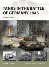 book Tanks in the Battle of Germany 1945: Western Front