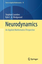 book Neurodynamics: An Applied Mathematics Perspective