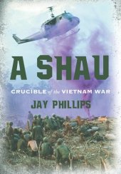 book A Shau: Crucible of the Vietnam War