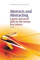 book Abstracts and Abstracting: A Genre and Set of Skills for the Twenty-First Century (Chandos Information Professional Series)