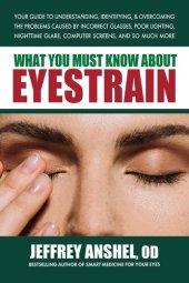 book What You Must Know About Eyestrain