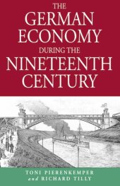 book The German Economy During the Nineteenth Century