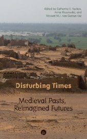 book Disturbing Times: Medieval Pasts, Reimagined Futures