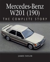 book Mercedes-Benz W201 (190): The Complete Story