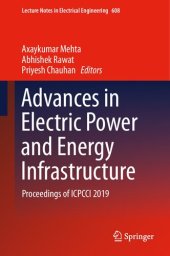 book Advances in Electric Power and Energy Infrastructure: Proceedings of ICPCCI 2019 (Lecture Notes in Electrical Engineering, 608)