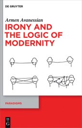 book Irony and the Logic of Modernity