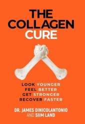 book The Collagen Cure: The Forgotten Role of Glycine and Collagen for Optimal Health and Longevity