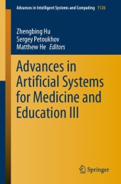 book Advances in Artificial Systems for Medicine and Education III (Advances in Intelligent Systems and Computing)