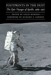 book Footprints in the Dust: The Epic Voyages of Apollo, 1969-1975