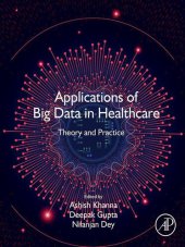 book Applications of Big Data in Healthcare: Theory and Practice