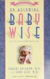 book On Becoming Baby Wise: Giving Your Infant the Gift of Nighttime Sleep