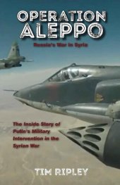 book Operation Aleppo: Russia's War in Syria