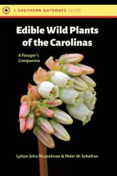 book Edible Wild Plants of the Carolinas: A Forager’s Companion (Southern Gateways Guides)