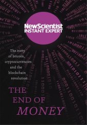 book The End of Money: The story of bitcoin, cryptocurrencies and the blockchain revolution