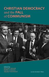 book Christian Democracy and the Fall of Communism (Civitas: Studies in Christian Democracy, 1)