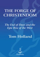 book The Forge of Christendom