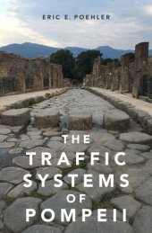 book The Traffic Systems of Pompeii