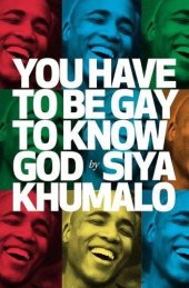 book You have to be gay to know God