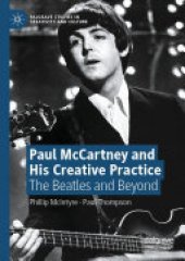 book Paul McCartney and His Creative Practice: The Beatles and Beyond