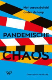 book Pandemische chaos: Het coronabeleid onder de loep