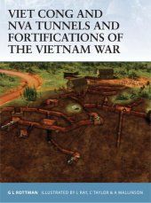 book Viet Cong and NVA Tunnels and Fortifications of the Vietnam War