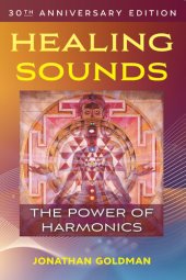 book Healing Sounds: The Power of Harmonics