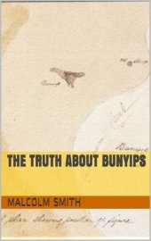 book The Truth About Bunyips