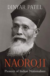 book Naoroji: Pioneer of Indian Nationalism
