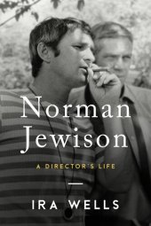 book Norman Jewison: A Director's Life