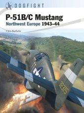 book P-51B/C Mustang: Northwest Europe 1943–44 (Dogfight, 2)