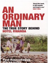 book Ordinary Man: The True Story Behind Hotel Rwanda