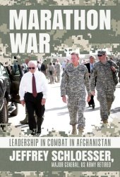 book Marathon War: Leadership in Combat in Afghanistan