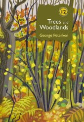 book Trees and Woodlands (British Wildlife Collection)